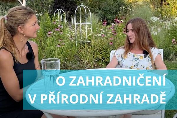 O přírodních zahradách podcast